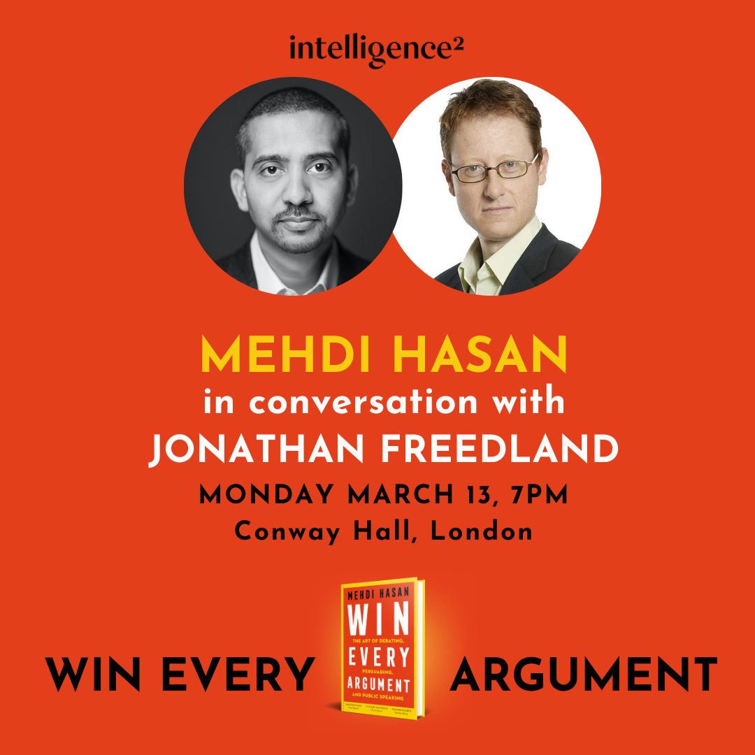 LONDON: Mehdi Hasan and Jonathan Freedland
